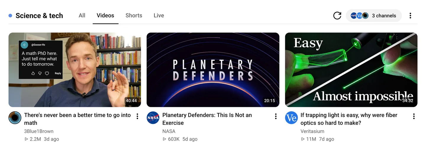 The Retube feed header in YouTube’s light theme. Science & tech, with a blue dot, sits beside the All, Videos, Shorts, and Live tabs, with Videos underlined. On the right are a refresh button, a 3 channels button with three channel avatars, and a three-dot menu button. Below are videos from 3Blue1Brown, NASA, and Veritasium.